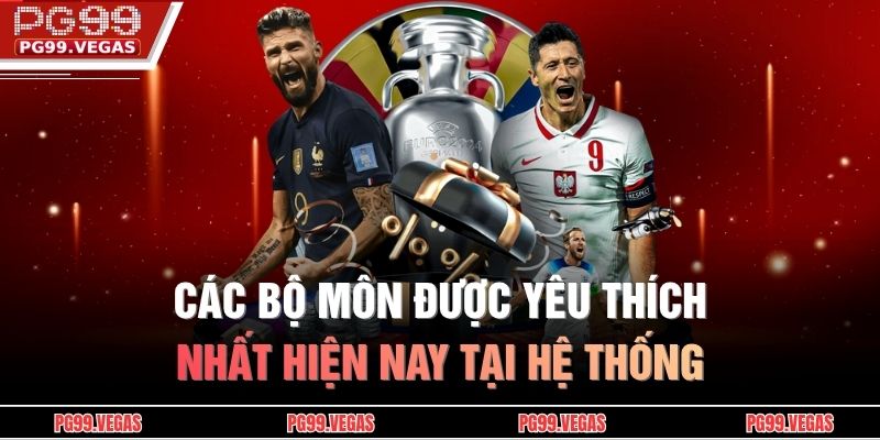 Cá cược thể thao online - Chuyên Mục Giải Trí Ăn Khách Top Đầu 4 Các bộ môn được yêu thích nhất hiện nay tại hệ thống