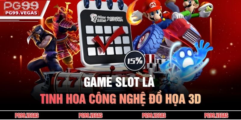 Trang chủ 26 Game Slot là tinh hoa công nghệ đồ họa 3D